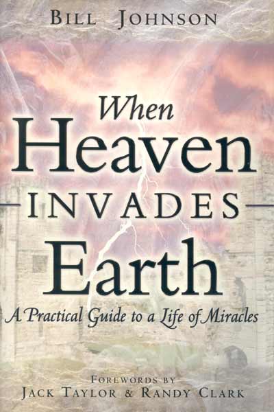 When Heaven Invades Earth